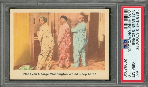 1959 Fleer "Three Stooges" #23 "Not Even George Washington… " – PSA GEM MT 10